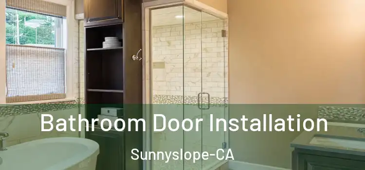  Bathroom Door Installation Sunnyslope-CA